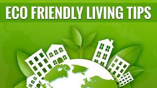 Top 10 Lifestyle Changes for Eco Friendly Living | Easy tips for Eco Friendly Living