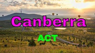 Is It Good To Live In Canberra : Australian Capital Territory (ACT)