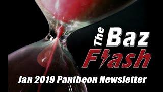 Pantheon: Rise of the Fallen Jan 2019 News in ONLY 60 SECONDS!  The Baz Flash ep. 01