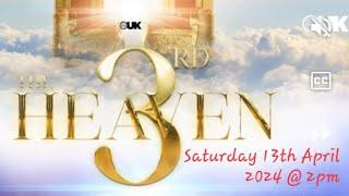 THE ISRAEL OF GOD UK - "THE 3RD HEAVEN"