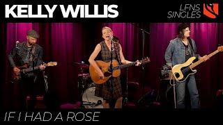 If I Had a Rose | Kelly Willis