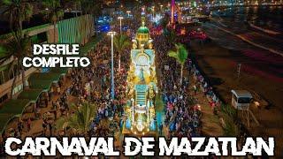 DESFILE del CARNAVAL INTERNACIONAL de MAZATLÁN 2023 (Completo) ‼️