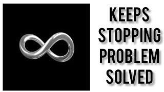 How To Solve Infinity Loop App Keeps Stopping Problem|| Rsha26 Solutions