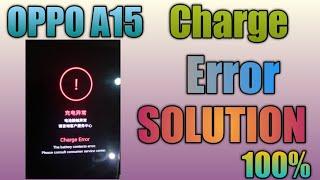 Oppo A15 Charge Error || Oppo charge Error Problem Solution || Oppo Charging 100% Solution