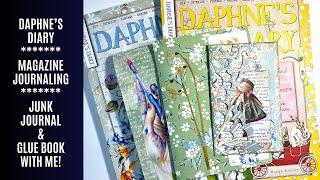  Daphne’s Diary Magazine / Junk Journal / Glue Book With Me / Junk Journal Ideas 