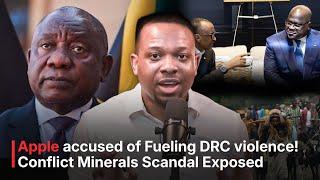 Apple Accused of Fueling DRC Violence! Conflict Minerals Scandal Explodes | Mpho Dagada