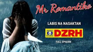 Mr Romantiko - Labis Na Nasaktan Full Episode