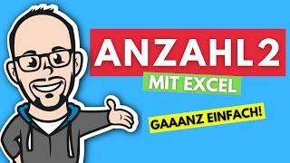 Zellen zählen wenn nicht leer - Anzahl2 Excel gaaanz einfach!