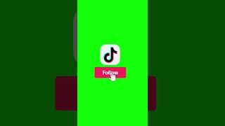 TikTok Follow green screen with sound