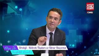 Aliya ile Sağlıklı Günlerde Dr.Berkan Reşorlu ile Böbrek Taşları