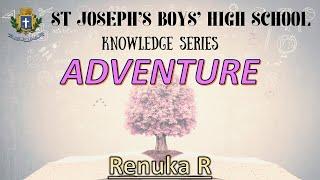 Adventure I Knowledge Series II #SJBHS Bengaluru