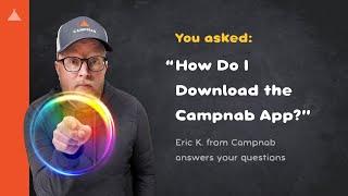 How Do I Download the Campnab App?