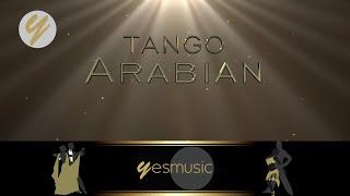 TANGO MUSIC Tango Arabian