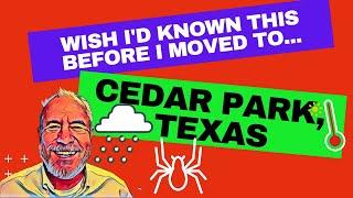 Before Moving to Cedar Park Texas Know This