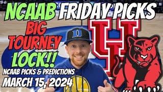 HUGE NCAA LOCK!! NCAAB Picks Today 3/15/2024 | Free NCAAB Picks, Predictions & Sports Betting Advice