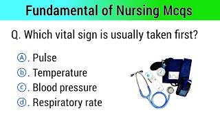 Fundamental of Nursing Mcqs | fundamental of nursing questions and answers