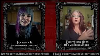 Oddities & Curiosities Expo Happy Hour Video Series: Episode 15 - DinkyInked Arts