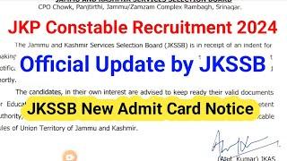 JKP Constable Recruitment 2024 Good News : Official Update by JKSSB  JKSSB New Admit Card  #jkp