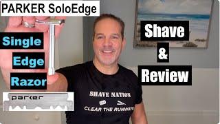 NEW! Parker SoloEdge Razor Shave-Review+Breakage!