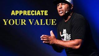 APPRECIATE YOUR VALUE - Best Motivational Speech