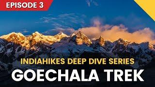 Goechala Trek | Indiahikes Deep Dive Series | Episode 3 | Trek With Swathi