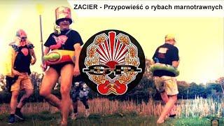 ZACIER - Przypowieść o rybach marnotrawnych [OFFICIAL VIDEO]