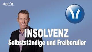 Insolvenz von Selbstständigen und Freiberuflern