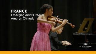 Morningside MB 2024 | Amaryn Olmeda - Franck Sonata in A Major for Violin and Piano
