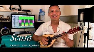 Scusa - KorgStyle  - Cover  by Johnny Valdivia