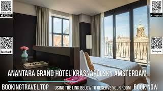 Anantara Grand Hotel Krasnapolsky Amsterdam