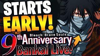 9TH ANNIVERSARY STARTING EARLY?! BANKAI LIVE DATE CONFIRMED! Bleach: Brave Souls!