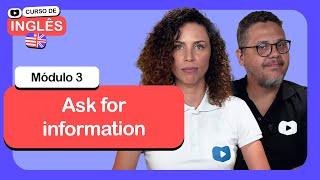 Ask for information @CursoemVideo  de Inglês: Módulo 3