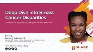 Deep Dive into Breast Cancer Disparities