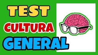 TEST de Cultura General | ¿Cuántas acertaste?