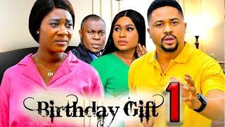 BIRTHDAY GIFT SEASON1- (New Movie)Mercy Johnson, Mike Godson, Queen Okam 2024 Latest Nollywood Movie