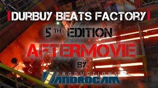 Aftermovie - Durbuy Beats Factory 5th Edition