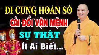 Di Cung Hoán Số Có Cải Đổi Được Vận Mệnh Sự Thật Ít Ai Biết - Vấn Đáp Thầy Thích Đạo Thịnh (Rất Hay)