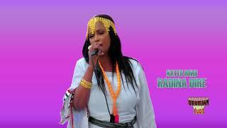 Radina Dire - Nattii Himii - New Oromo Music 2019