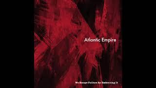 Atlantic Empire - Lachesism