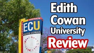 Edith Cowan University (ECU) Review