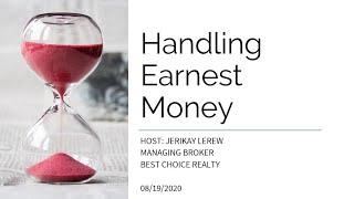 Handling Earnest Money