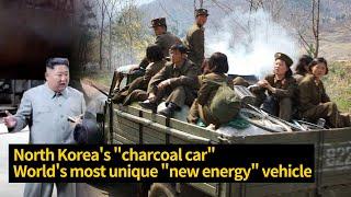 North Korea's "charcoal car" ,World's most unique "new energy" vehicle