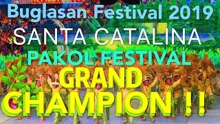 GRAND CHAMPION Buglasan Festival 2019 | Santa Catalina Pakol Festival