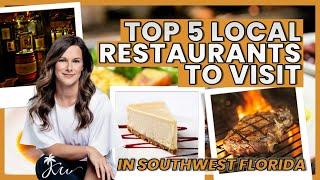 Top 5 Local Restaurants to Visit in Southwest Florida