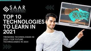 Top 10 Technologies To Learn In 2021 | Trending Technologies in 2021 | Top Future Technologies