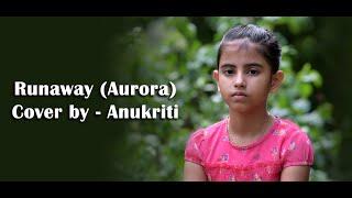 Runaway (Aurora), Cover Anukriti