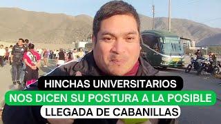 Hinchas Universitarios nos dicen su postura a la posible llegada de Cabanillas