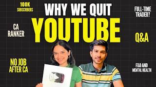 Why We Quit YouTube: The Dark Truth About CA, Jobs & Full-time Trading