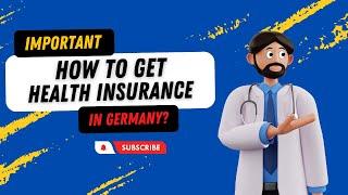 How to get Health Insurance in Germany?