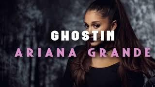 Arina Grande Ghostin Lyrics #ILoveMusic